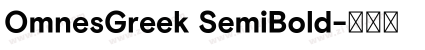 OmnesGreek SemiBold字体转换